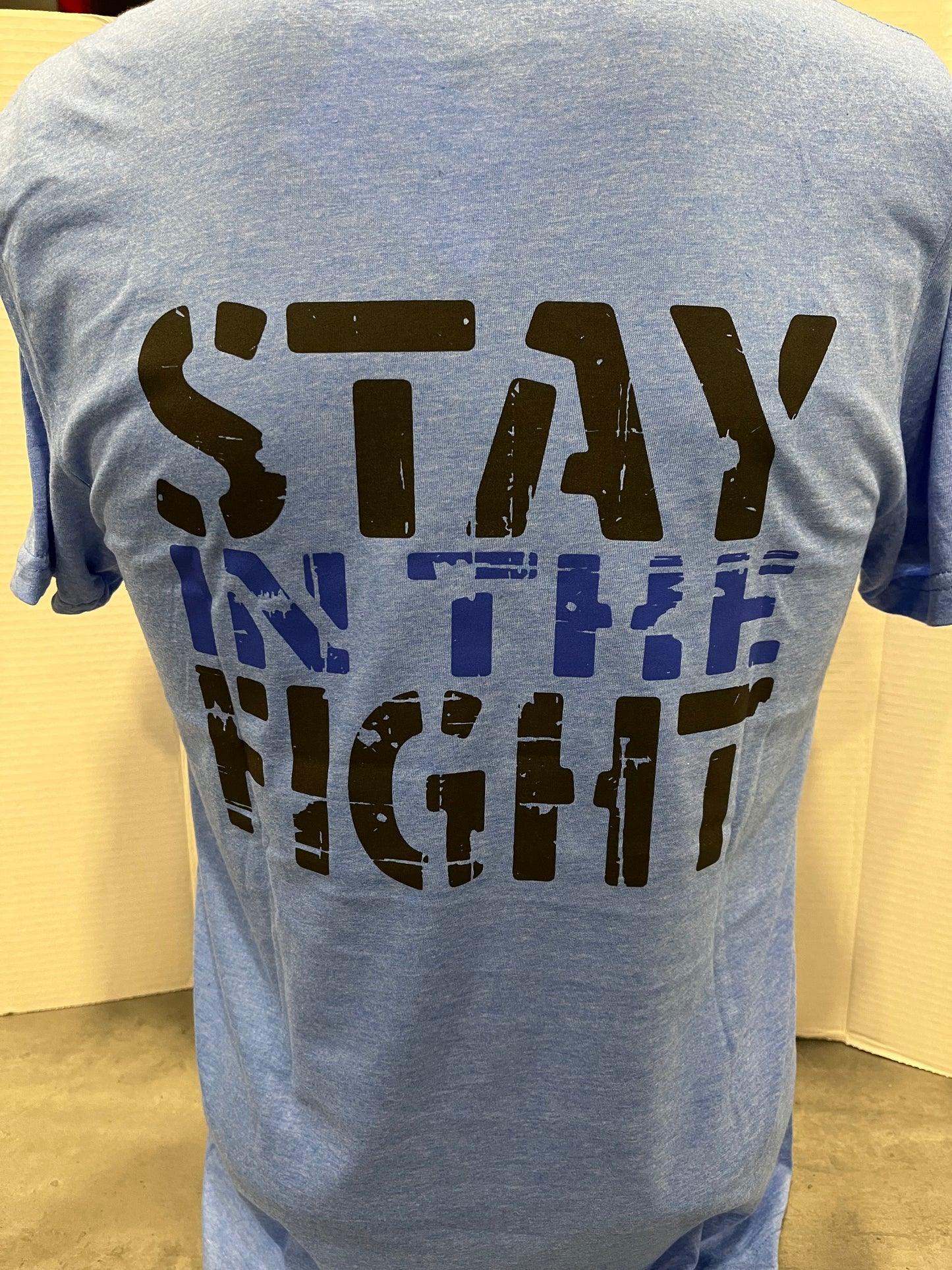 Stay in the Fight T-Shirt